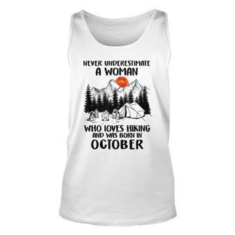 Never Underestimate A Woman Who Loves Hiking Born In October Tank Top | Mazezy