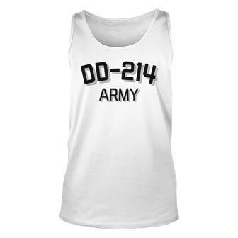 Us Army Veteran Dd214 Alumni Gift Dd214 Military Slogan Unisex Tank Top | Mazezy