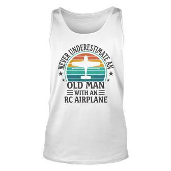 Vintage Never Underestimate An Old Man With An Rc Airplane Unisex Tank Top - Seseable