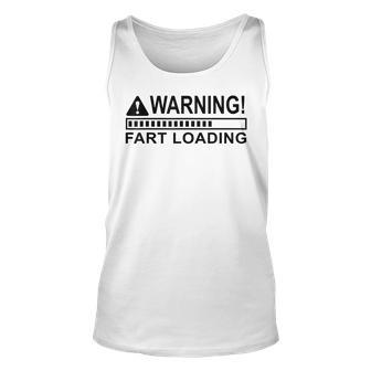 Warning Fart Loading Funny Father And Funcle Gift Unisex Tank Top | Mazezy