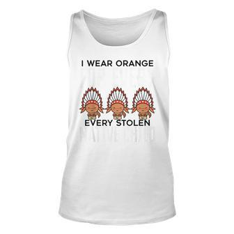 I Wear Orange For Children Orange Day Indigenous Children Tank Top - Seseable