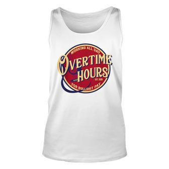 Working All Day Overtime Hours For Bullshit Pay Guitar Tank Top