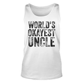 Worlds Okayest Uncle Ok K T Unisex Tank Top | Mazezy