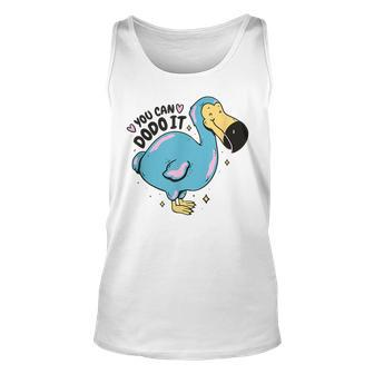 You Can Dodo It Cute Bird Motivational Pun Unisex Tank Top | Mazezy