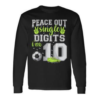 10Th Birthday Boys Soccer Peace Out Single Digits Long Sleeve T-Shirt - Monsterry CA