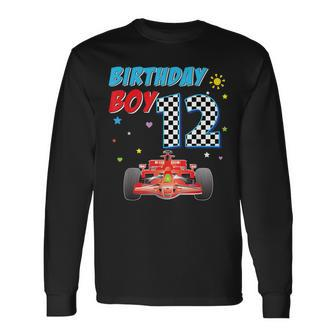 12Th Twelfth Happy Birthday Racing Car Boy 12 Year Old Kid Racing Long Sleeve T-Shirt T-Shirt | Mazezy