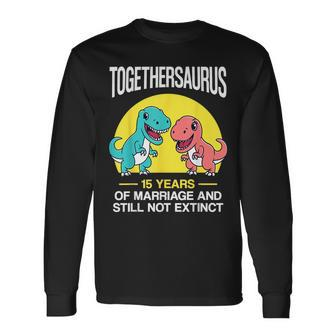 15Th 15-Year Wedding Anniversary T-Rex Couple Long Sleeve - Monsterry AU