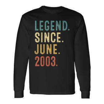 19 Years Old Legend Since June 2003 19Th Birthday Long Sleeve T-Shirt T-Shirt | Mazezy CA