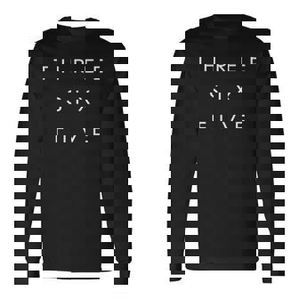 365 Area Code Words Ontario Canada Three Six Five Long Sleeve T-Shirt | Mazezy