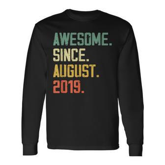 4 Years Old Awesome Since August 2019 4Th Birthday August Long Sleeve T-Shirt T-Shirt | Mazezy