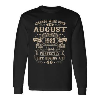 40Th Birthday 40 Years Old Legends Born August 1983 Long Sleeve T-Shirt - Seseable