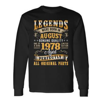 45Th Birthday 45 Years Old Legends Born August 1978 Long Sleeve - Monsterry