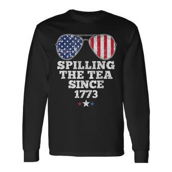 4Th Of July Spilling The Tea Since 1773 American Flag Long Sleeve T-Shirt - Monsterry UK