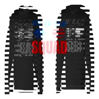 4Th Of July Squad 4Th Of July Long Sleeve T-Shirt | Mazezy