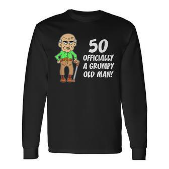 50 Officially Grumpy Old Man Over The Hill Long Sleeve T-Shirt T-Shirt | Mazezy CA