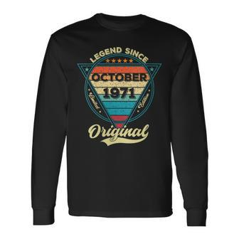 52Th Birthday Legend Since October 1971 52 Years Old Long Sleeve T-Shirt | Mazezy