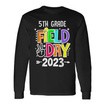 5Th Grade Field Day 2023 Let The Games Begin 5Th Grade Squad Long Sleeve T-Shirt T-Shirt | Mazezy