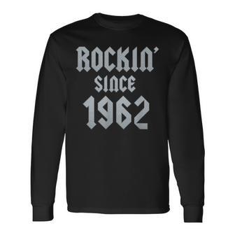61 Year Old Classic Rock 1962 61St Birthday Long Sleeve T-Shirt | Mazezy