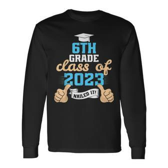 6Th Grade Class Of 2023 Girls Boys School Graduation Long Sleeve T-Shirt T-Shirt | Mazezy