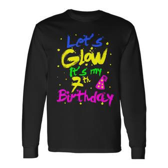 7 Years Old Let's Glow Party 7Th Birthday It's My Birthday Long Sleeve - Seseable