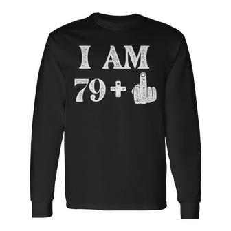 I Am 79 Plus 1 Years Old 80Th Birthday 80 Years Old Bday Long Sleeve T-Shirt T-Shirt | Mazezy