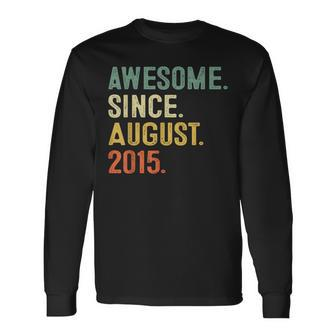 8 Year Old 8Th Birthday Boys Awesome Since August 2015 Long Sleeve T-Shirt T-Shirt | Mazezy