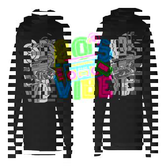 This Is My 80'S Vibe 1980S Fashion 80S 90S Outfit Party Long Sleeve T-Shirt - Seseable