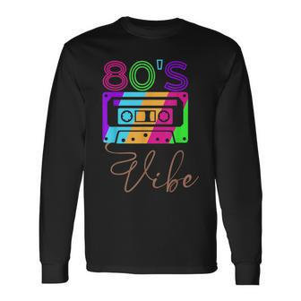 80S Vibe 1980S Fashion Theme Party Outfit Eighties Costume Long Sleeve T-Shirt - Seseable