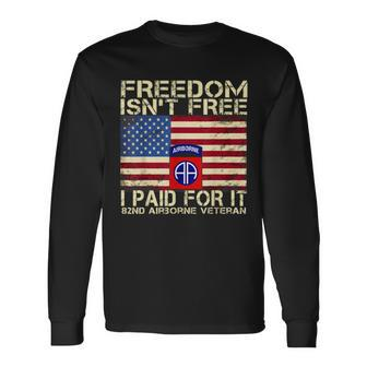82Nd Airborne Division Veteran Freedom Isnt Free Long Sleeve T-Shirt | Mazezy