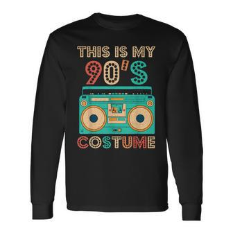 This Is My 90S Costume 1990S Retro Vintage 90S Party Long Sleeve T-Shirt | Mazezy