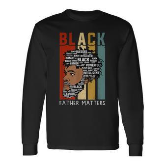 African Pride Black Dads Matter Long Sleeve T-Shirt - Seseable