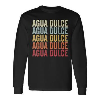 Agua-Dulce Texas Agua-Dulce Tx Retro Vintage Text Long Sleeve T-Shirt | Mazezy