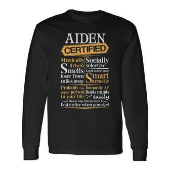 Aiden Name Certified Aiden Long Sleeve T-Shirt - Seseable