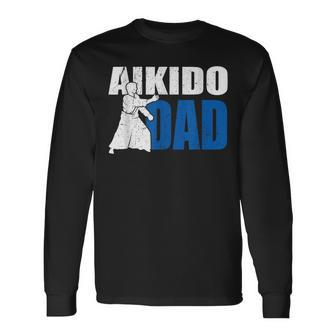 Aikido Dad Idea Self Defense Cool Aikido Uniform Long Sleeve T-Shirt | Mazezy