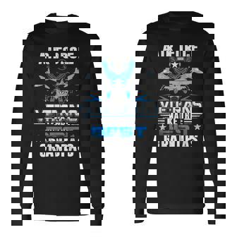 Air Force Veterans Make The Best Grandpas Long Sleeve T-Shirt T-Shirt | Mazezy