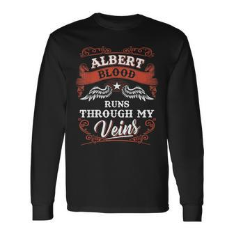 Albert Blood Runs Through My Veins Family Christmas Long Sleeve T-Shirt - Seseable