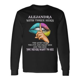 Alejandra Name Alejandra With Three Sides Long Sleeve T-Shirt - Seseable