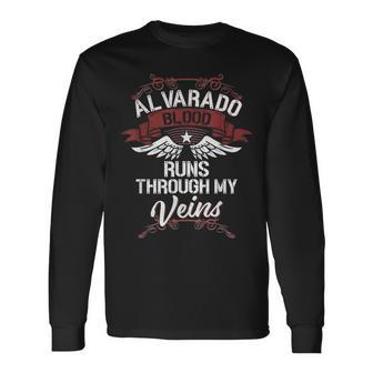 Alvarado Blood Runs Through My Veins Last Name Family Long Sleeve T-Shirt - Seseable
