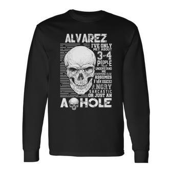 Alvarez Name Alvarez Ively Met About 3 Or 4 People Long Sleeve T-Shirt - Seseable