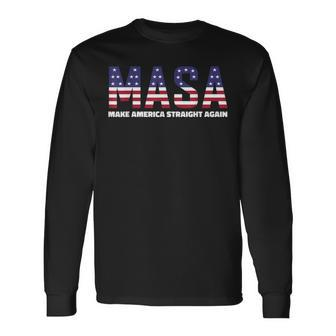Make America Straight Again Political American Flag Usa Long Sleeve T-Shirt T-Shirt | Mazezy UK