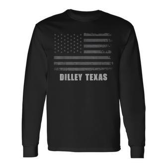 American Flag Dilley Texas Usa Patriotic Souvenir Long Sleeve T-Shirt | Mazezy DE