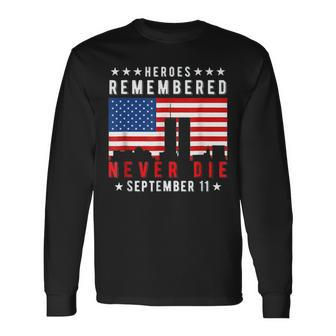 Basic American Flag Heroes Remember Day 911 Long Sleeve T-Shirt T-Shirt | Mazezy