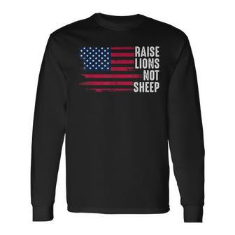 American Flag Patriot Raise Lions Not Sheep Patriotic Lion Long Sleeve T-Shirt | Mazezy UK
