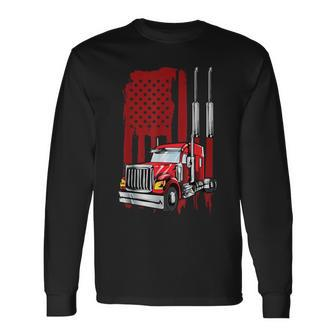 American Flag Semi Truck Driver Truck Lovers Trucker Long Sleeve T-Shirt | Mazezy