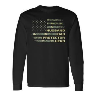 American Husband Dad Protector Hero Army Fathers Day Long Sleeve T-Shirt T-Shirt | Mazezy