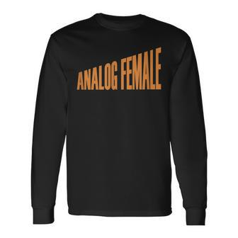 Analog Female Playful Tech Ai & Robotics Antihero Robotics Long Sleeve T-Shirt T-Shirt | Mazezy