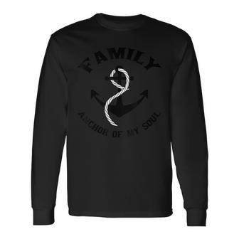 Anchor Of My Soul Long Sleeve T-Shirt | Mazezy