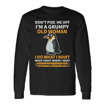 Angry Penguin Im A Grumpy Old Woman I Do What I Want Long Sleeve T-Shirt T-Shirt | Mazezy