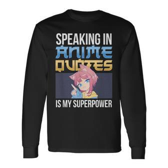 Anime Sad Quotes Dialogue Famous Line Scene Characters Long Sleeve T-Shirt | Mazezy