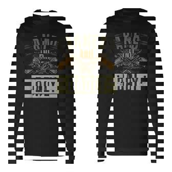 Armed And Dadly Deadly Father For Fathers Day Long Sleeve T-Shirt | Mazezy